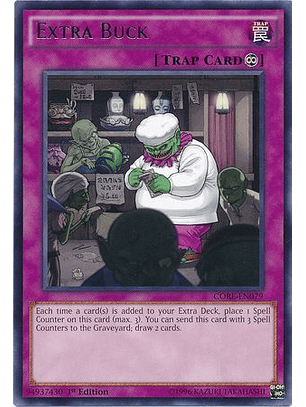 Extra Buck - CORE-EN079 - Rare 1st Edition