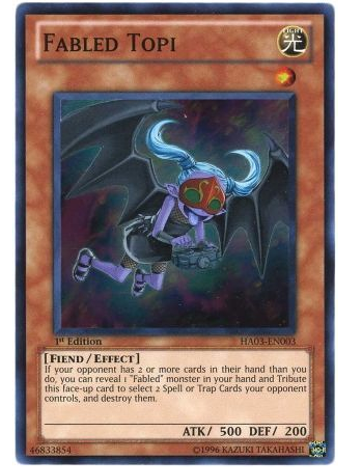 Fabled Topi - HA03-EN003 - Super Rare 1st Edition 1