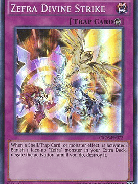 Zefra Divine Strike - CROS-EN072 - Super Rare Unlimited