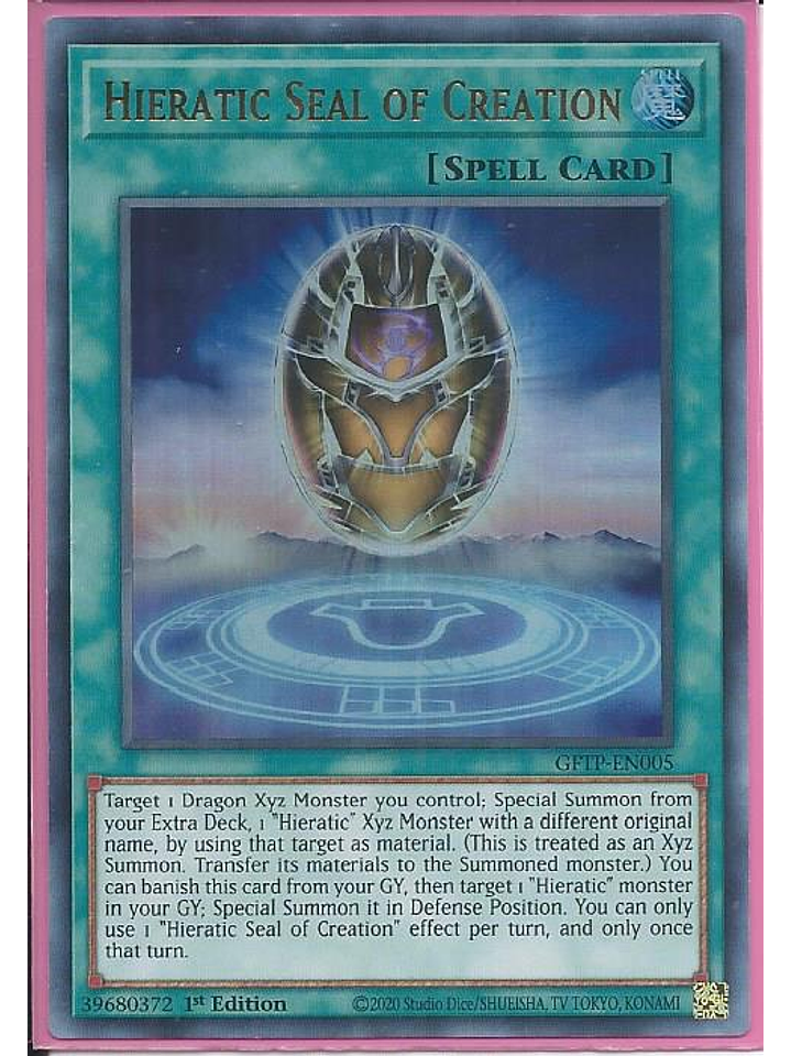 Hieratic Seal of Creation - GFTP-EN005 - Ultra Rare 1st Edition 1