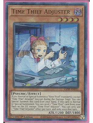 Time Thief Adjuster - GFTP-EN012 - Ultra Rare 1st Edition