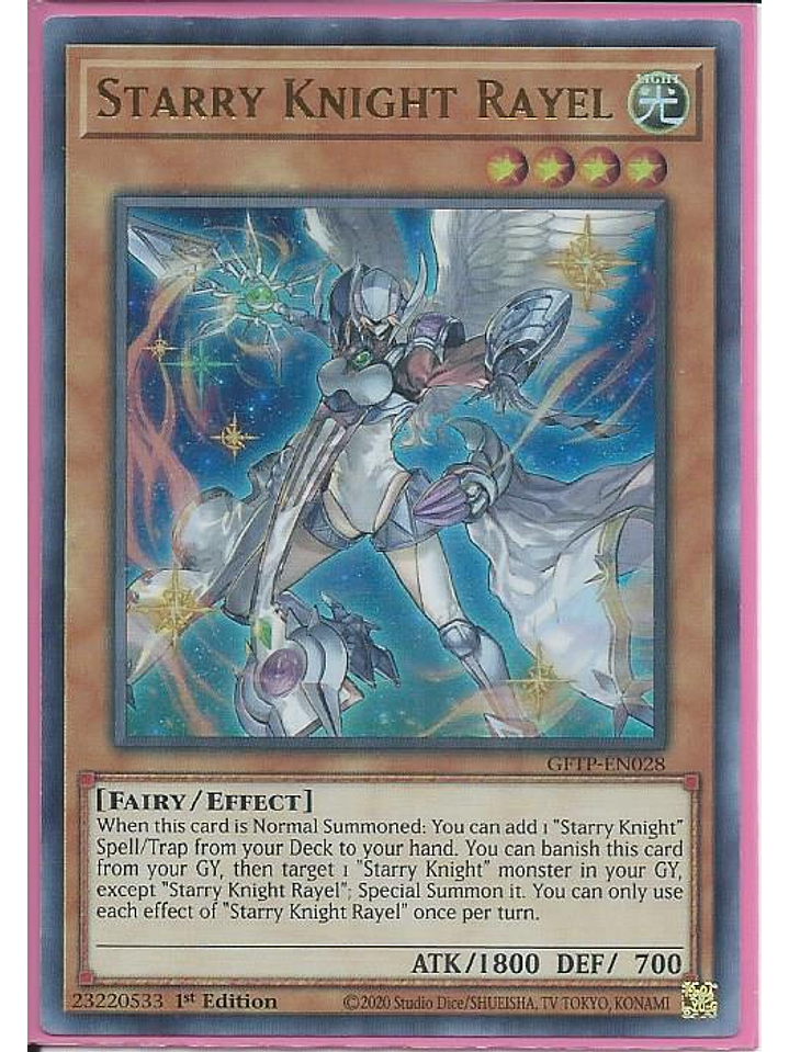 Starry Knight Rayel - GFTP-EN028 - Ultra Rare 1st Edition 1