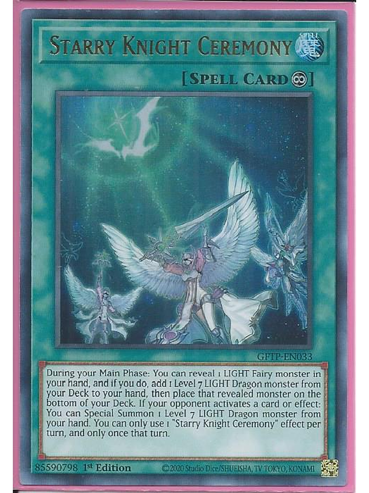 Starry Knight Ceremony - GFTP-EN033 - Ultra Rare 1st Edition 1