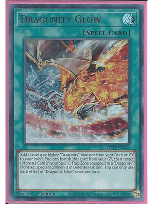 Dragunity Glow - GFTP-EN041 - Ultra Rare 1st Edition