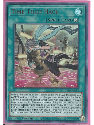 Time Thief Hack - GFTP-EN066 - Ultra Rare 1st Edition