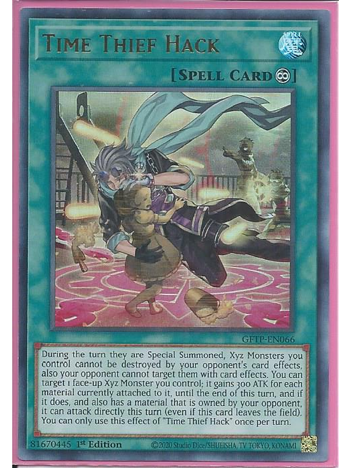 Time Thief Hack - GFTP-EN066 - Ultra Rare 1st Edition 1