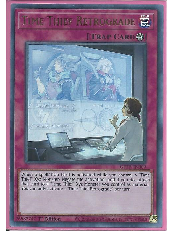 Time Thief Retrograde - GFTP-EN069 - Ultra Rare 1st Edition 1
