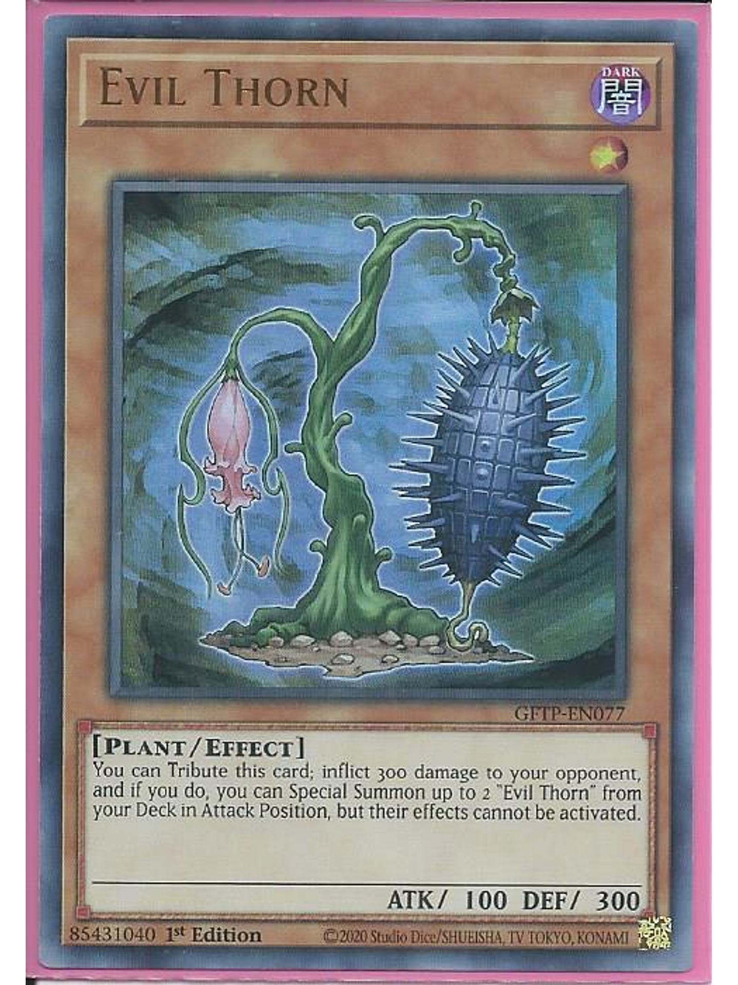 Evil Thorn - GFTP-EN077 - Ultra Rare 1st Edition 1