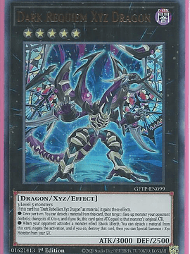 Dark Requiem Xyz Dragon - GFTP-EN099 - Ultra Rare 1st Edition