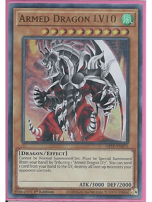 Armed Dragon LV10 - GFTP-EN075 - Ultra Rare 1st Edition