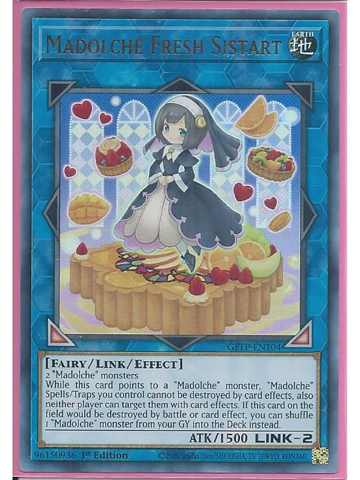 Madolche Fresh Sistart - GFTP-EN104 - Ultra Rare 1st Edition 1
