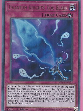 Phantom Knights' Fog Blade - GFTP-EN122 - Ultra Rare 1st Edition