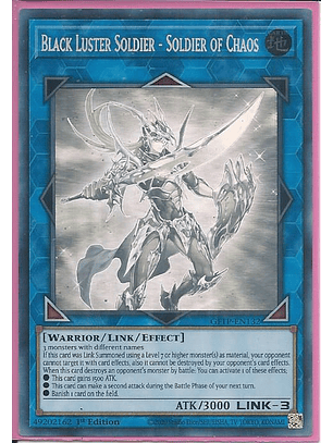 Black Luster Soldier - Soldier of Chaos - GFTP-EN132 - Ghost Rare 1st Edition