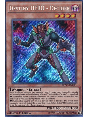 Destiny HERO - Decider - DESO-EN003 - Secret Rare 1st Edition