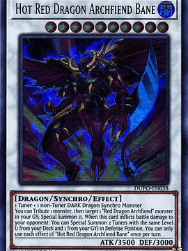 Hot Red Dragon Archfiend Bane - DUPO-EN058 - Ultra Rare 1st Edition