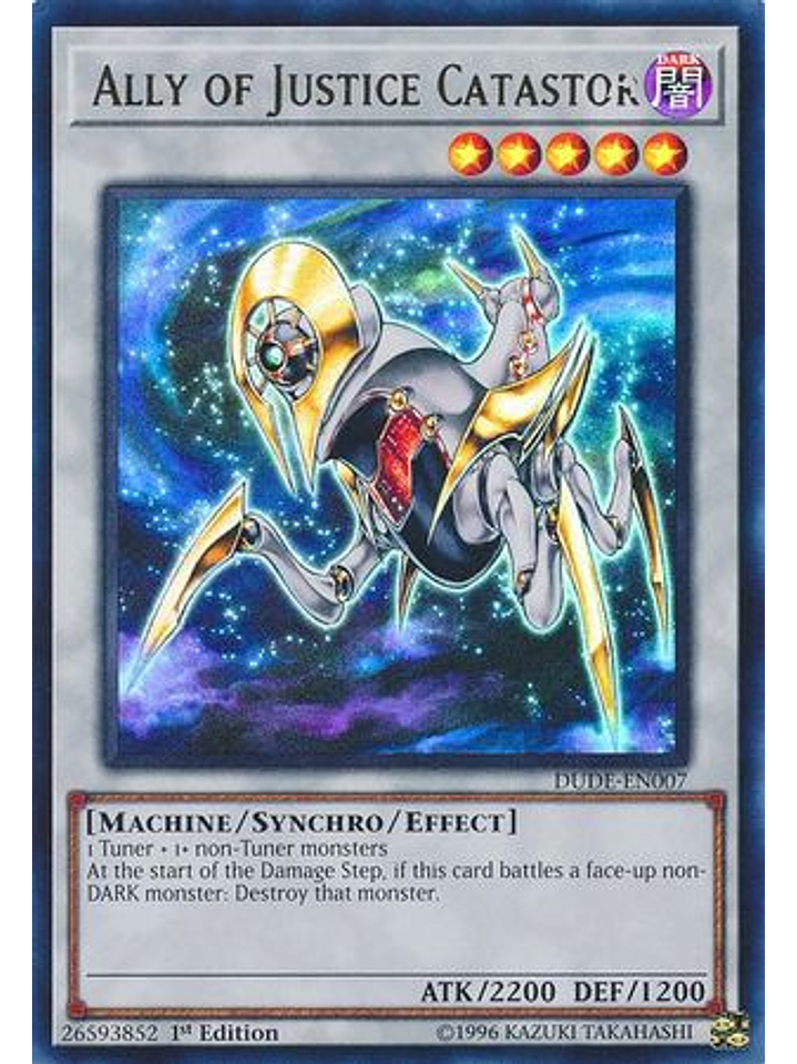 Ally of Justice Catastor - DUDE-EN007 - Ultra Rare 1