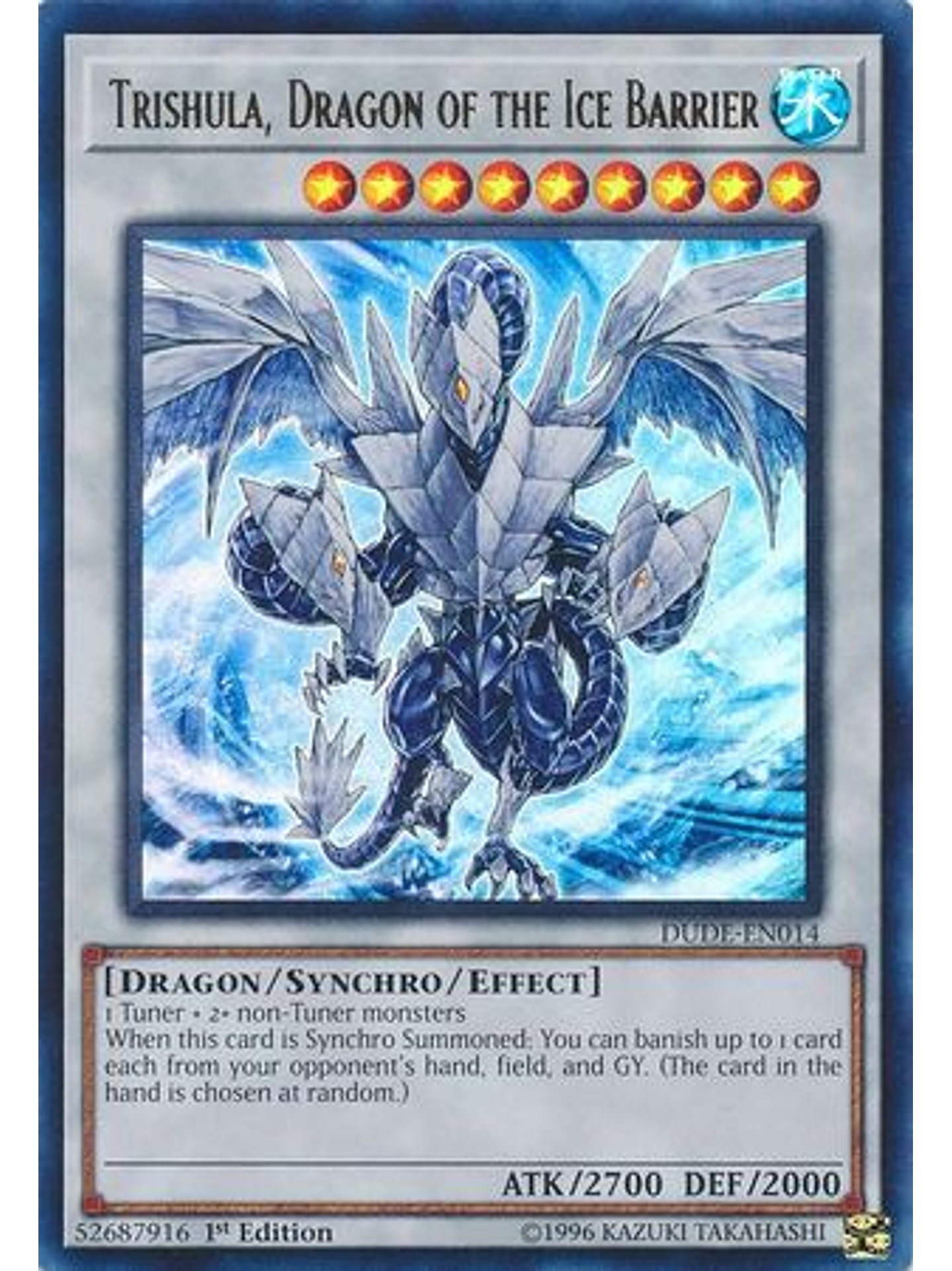 Trishula, Dragon of the Ice Barrier - DUDE-EN014 - Ultra Rare 1