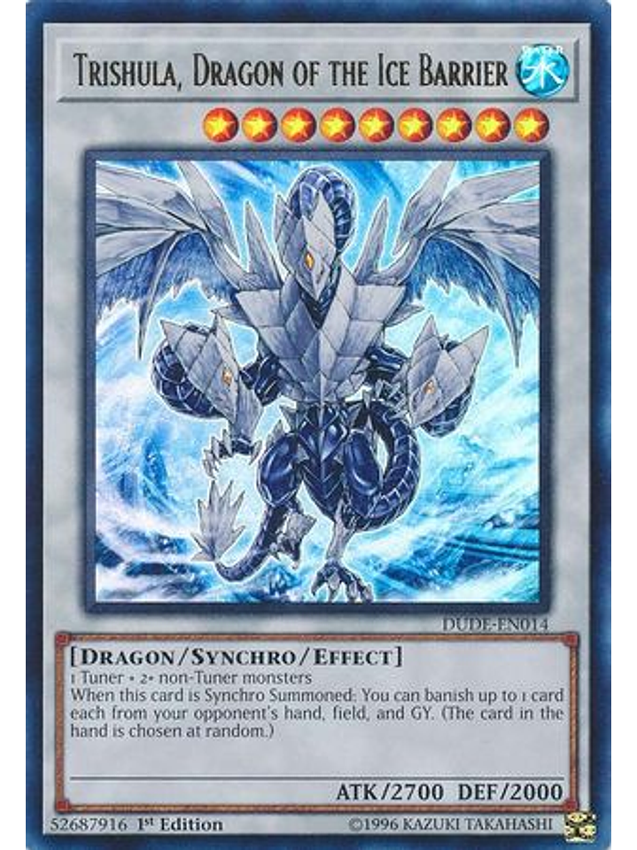 Trishula, Dragon of the Ice Barrier - DUDE-EN014 - Ultra Rare 1