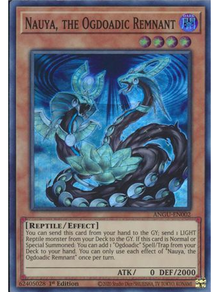 Nauya, the Ogdoadic Remnant - ANGU-EN002 - Super Rare 1st Edition 1