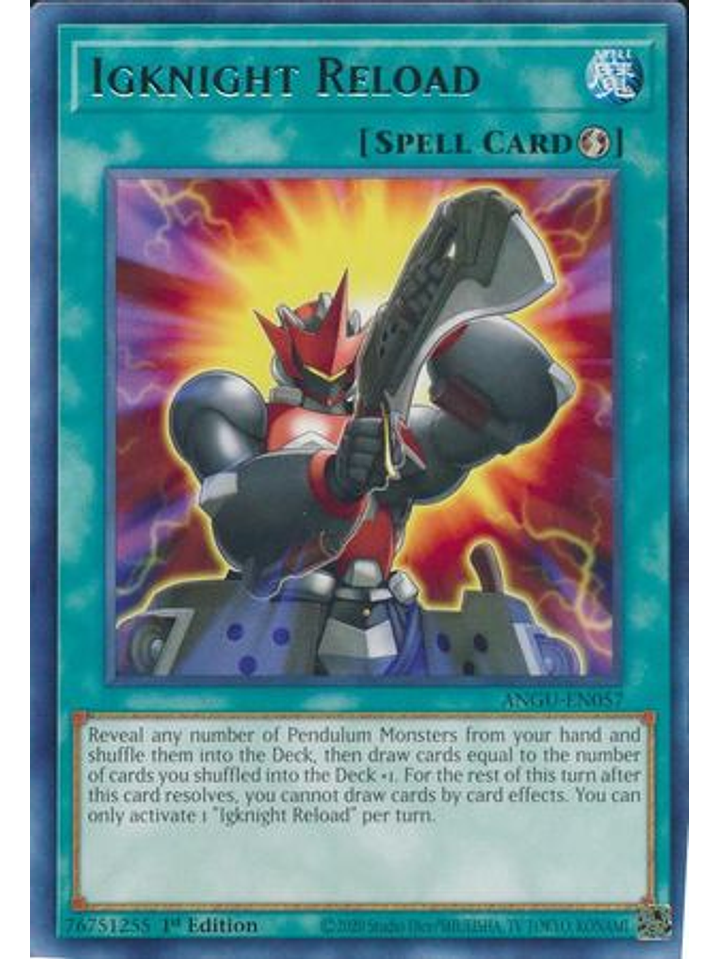Igknight Reload - ANGU-EN057 - Rare 1st Edition 1
