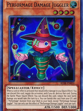 Performage Damage Juggler - BLRR-EN059 - Ultra Rare 1st Edition