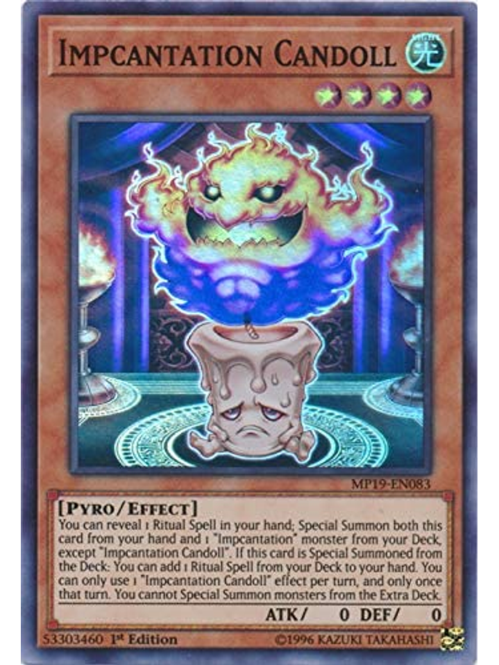 Impcantation Candoll - MP19-EN083 - Super Rare 1st Edition 1