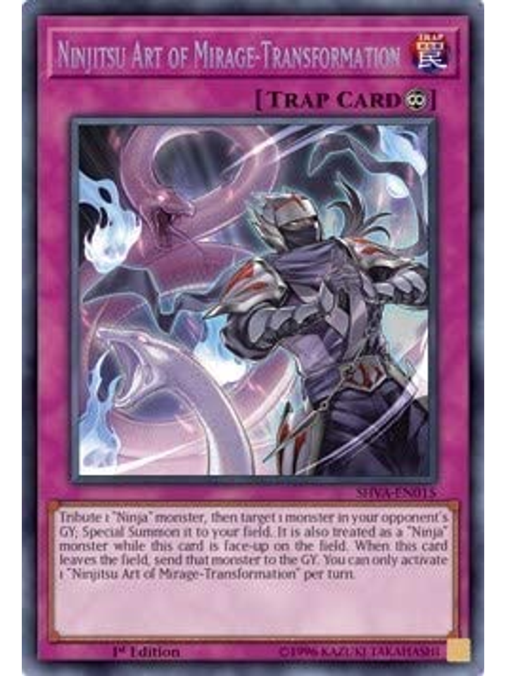 Ninjitsu Art of Mirage-Transformation - SHVA-EN015 - Secret Rare 1st Edition 1