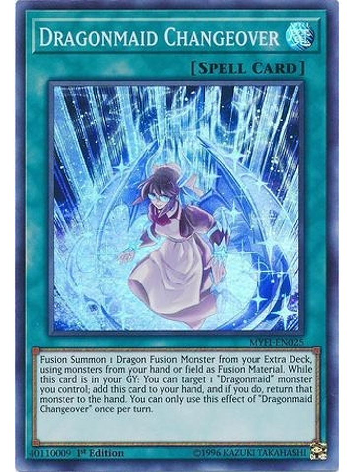 Dragonmaid Changeover - MYFI-EN025 - Super Rare 1st Edition 1