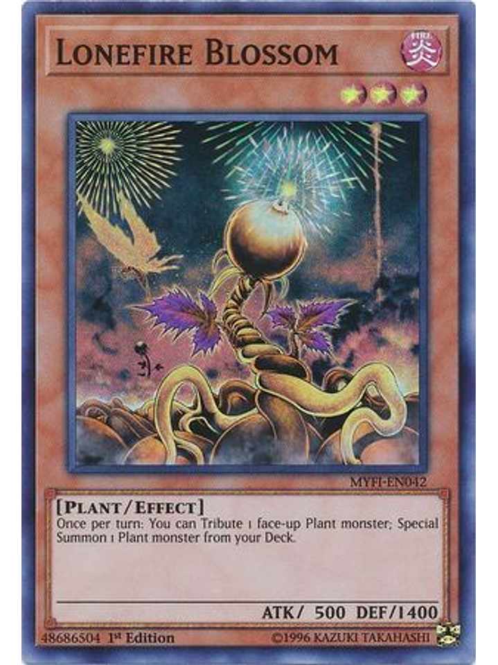 Lonefire Blossom - MYFI-EN042 - Super Rare 1st Edition 1