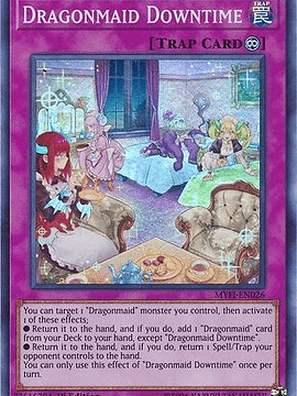 Dragonmaid Downtime - MYFI-EN026 - Super Rare 1st Edition