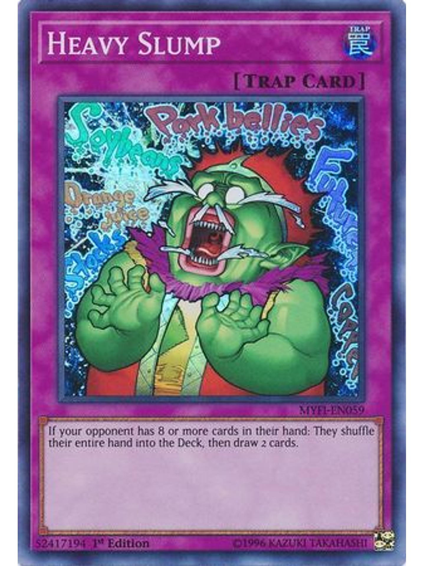 Heavy Slump - MYFI-EN059 - Super Rare 1st Edition 1
