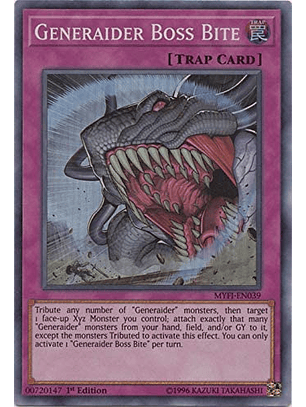 Generaider Boss Bite - MYFI-EN039 - Super Rare 1st Edition