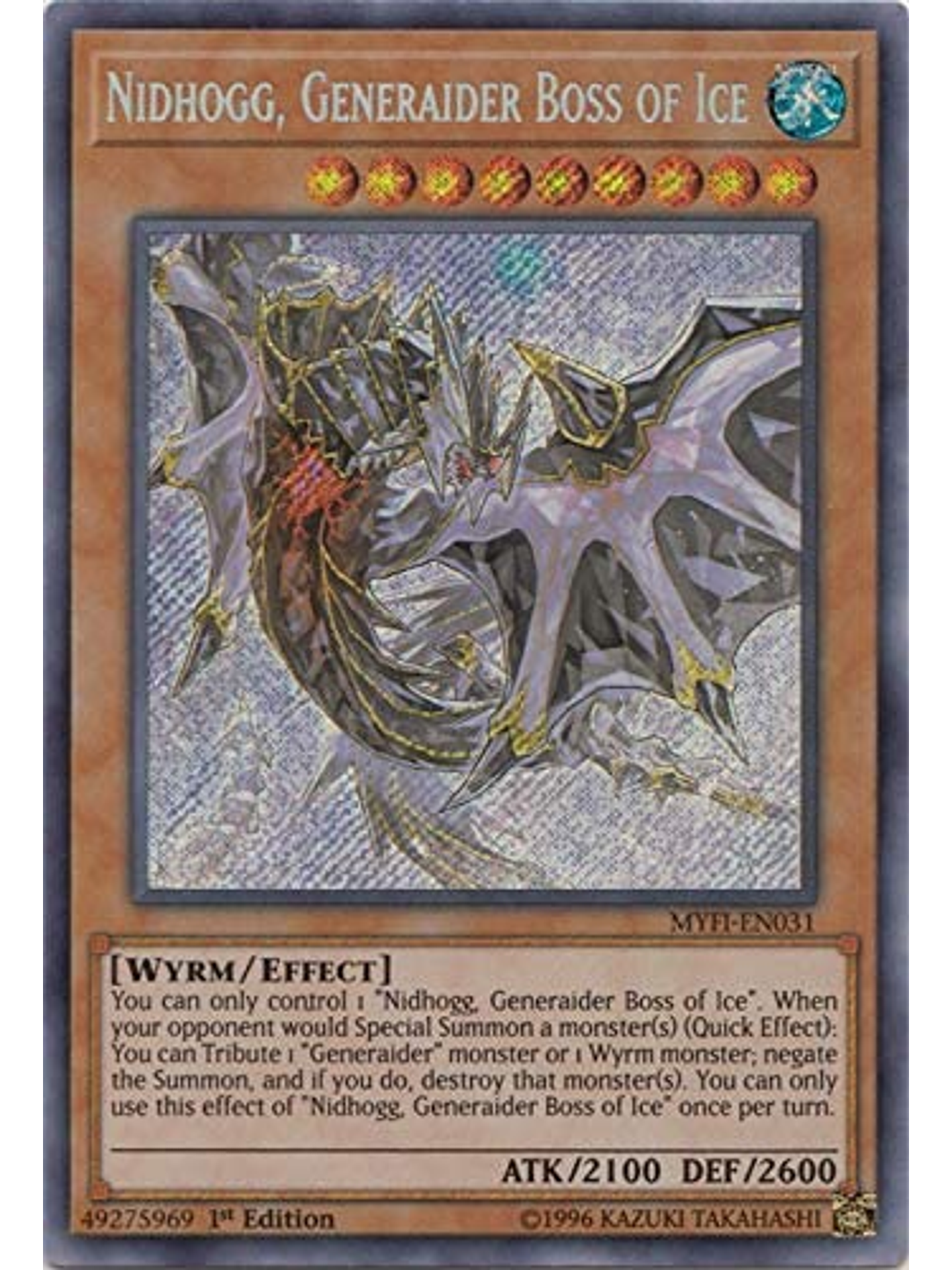 Nidhogg, Generaider Boss of Ice - MYFI-EN031 - Secret Rare 1st Edition 1