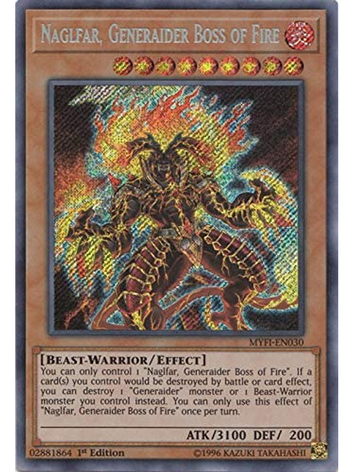 Naglfar, Generaider Boss of Fire - MYFI-EN030 - Secret Rare 1st Edition 1