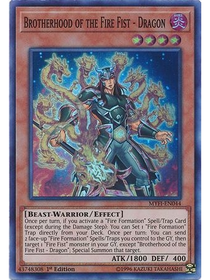 Brotherhood of the Fire Fist - Dragon - MYFI-EN044 - Super Rare 1st Edition 1