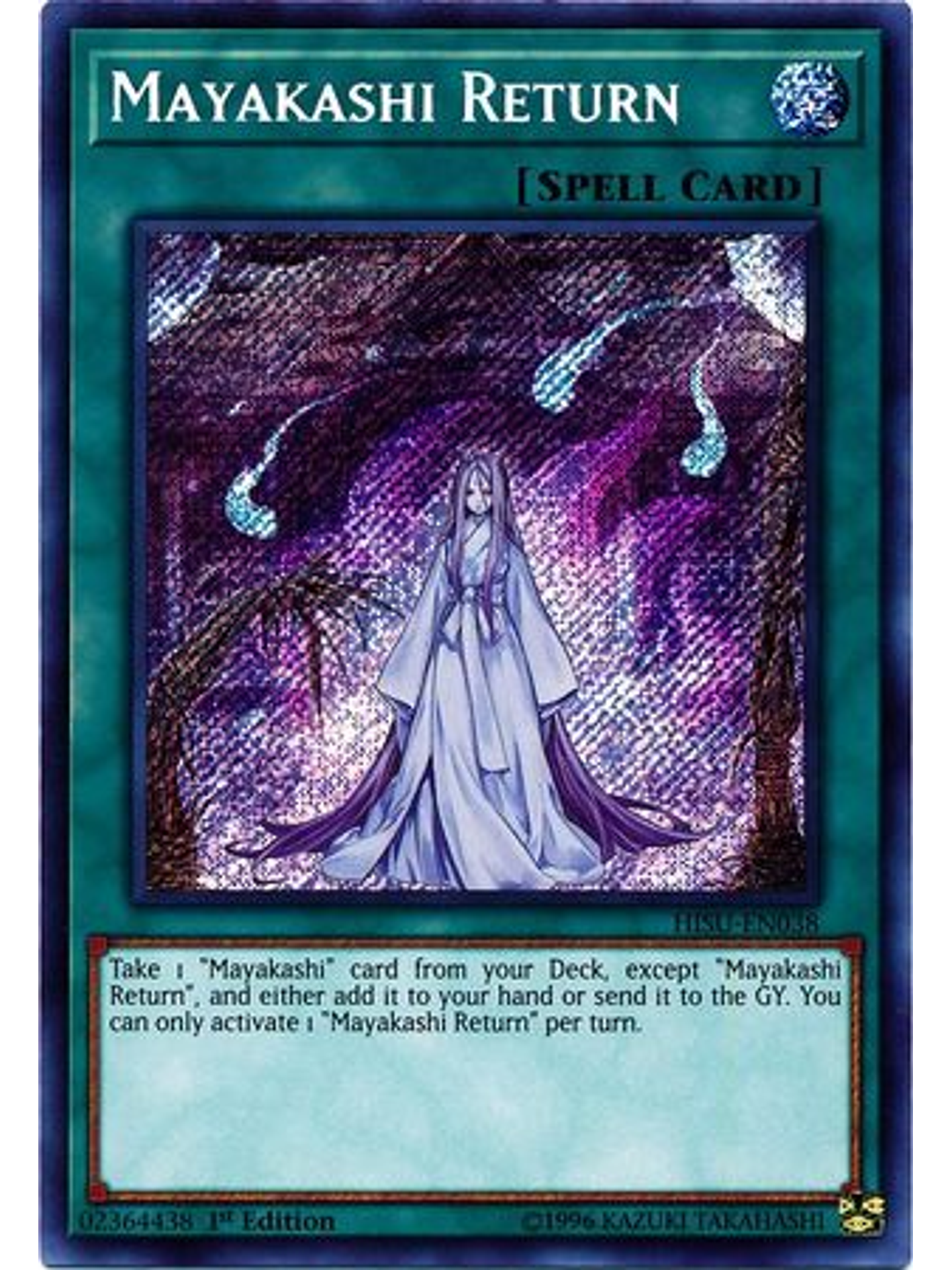Mayakashi Return - hisu-en038 - Secret Rare 1st Edition 1