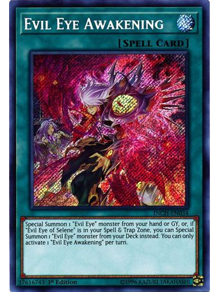 Evil Eye Awakening - INCH-EN034 - Secret Rare 1st Edition 1
