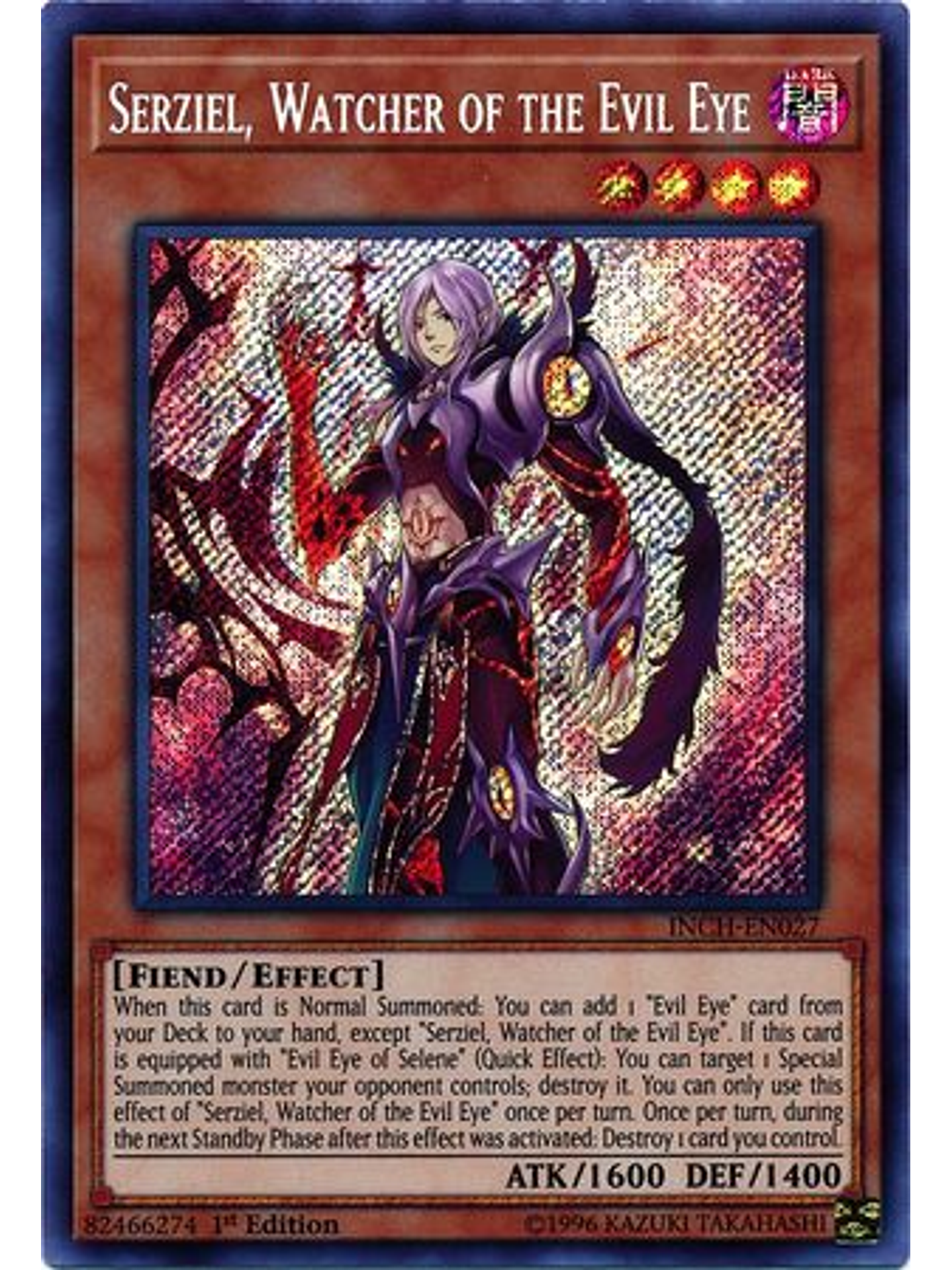Serziel, Watcher of the Evil Eye - INCH-EN027 - Secret Rare 1st Edition 1