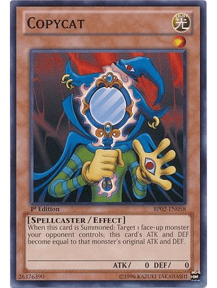 Copycat - BP02-EN058 - Common 1st Edition