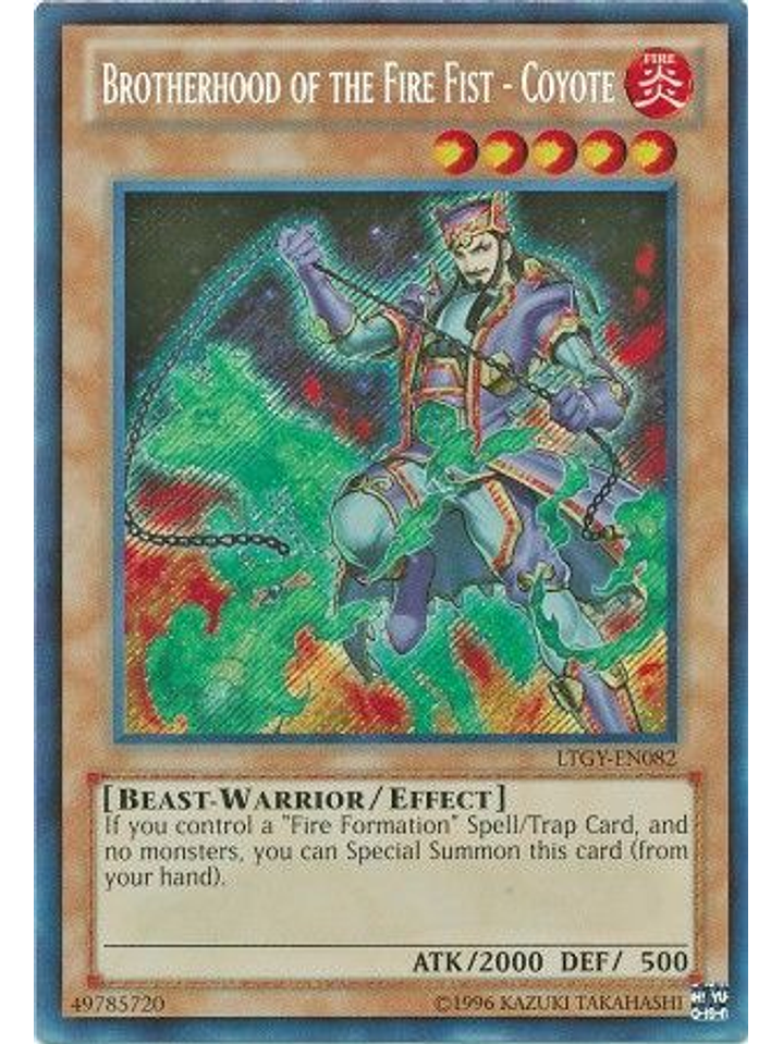 Brotherhood of the Fire Fist - Coyote - LTGY-EN082 - Secret Rare Unlimited 1