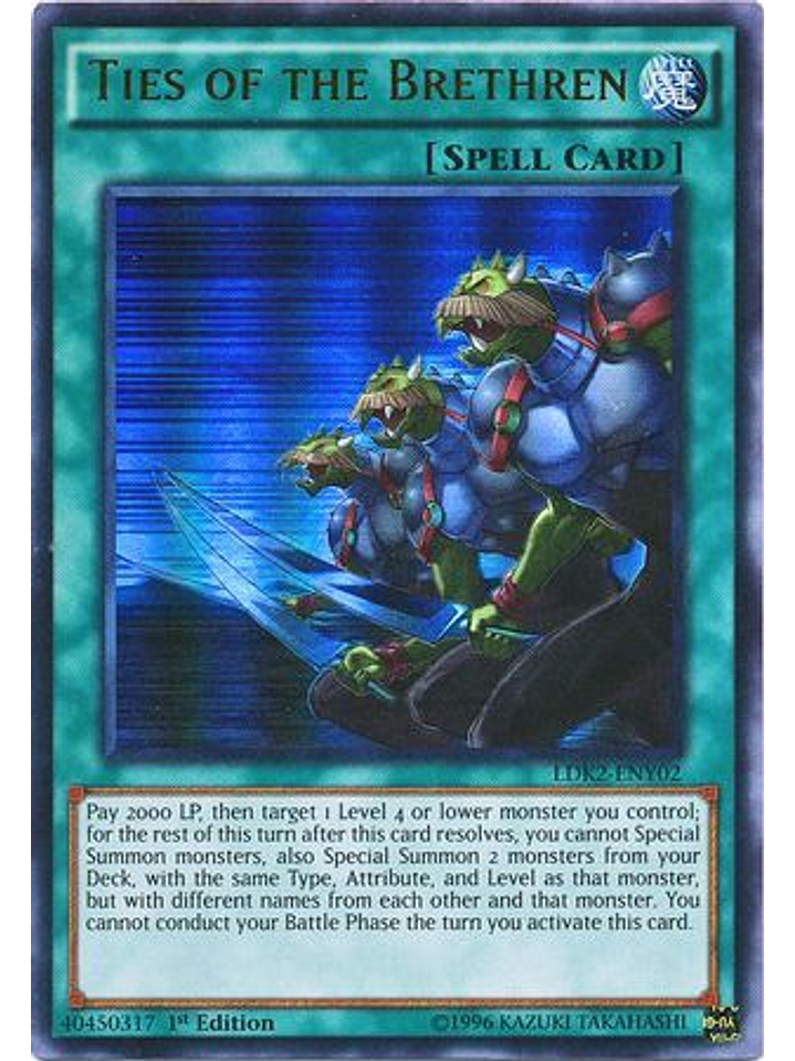 Ties of the Brethren - LDK2-ENY02 - Ultra Rare 1st Edition 1