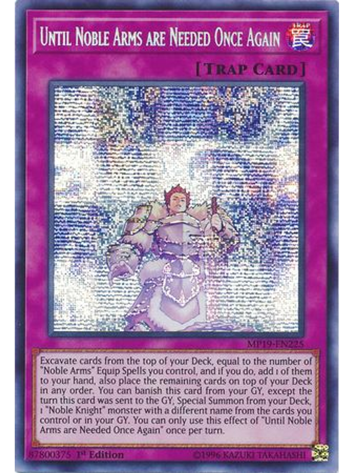 Until Noble Arms are Needed Once Again - MP19-EN225 -Prismatic Secret Rare Unlimited 1