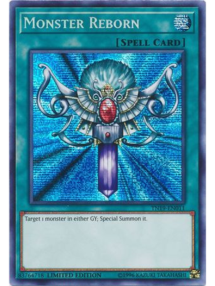 Monster Reborn - TN19-EN011 - Prismatic Secret Rare Limited Edition 1