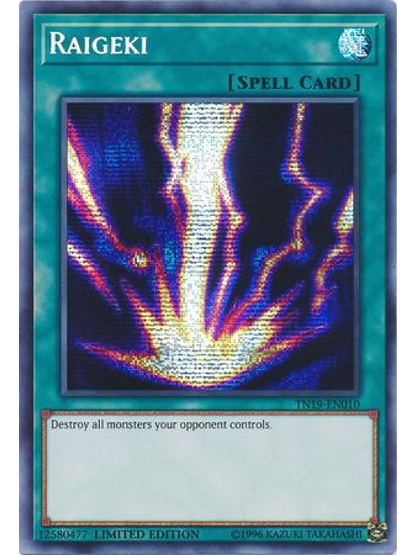 Raigeki - TN19-EN010 - Prismatic Secret Rare Limited Edition 1
