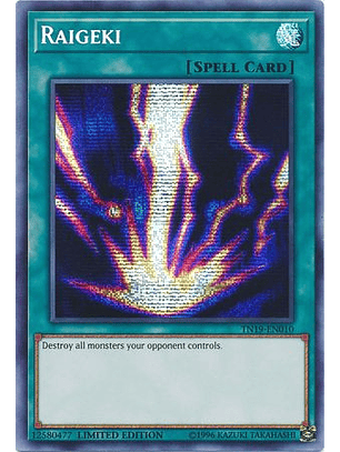 Raigeki - TN19-EN010 - Prismatic Secret Rare Limited Edition