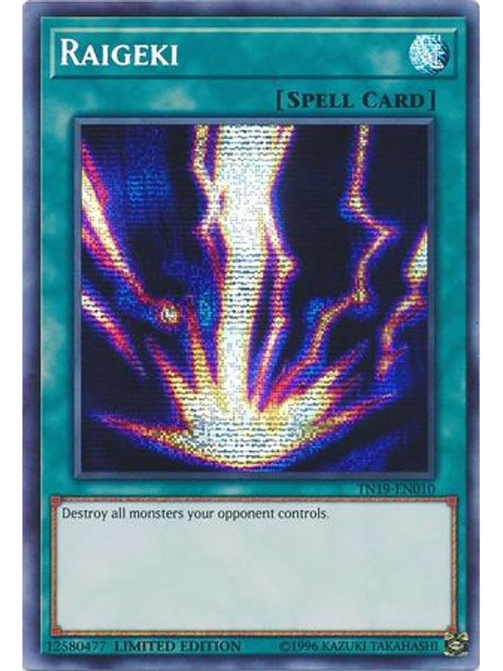 Raigeki - TN19-EN010 - Prismatic Secret Rare Limited Edition 1
