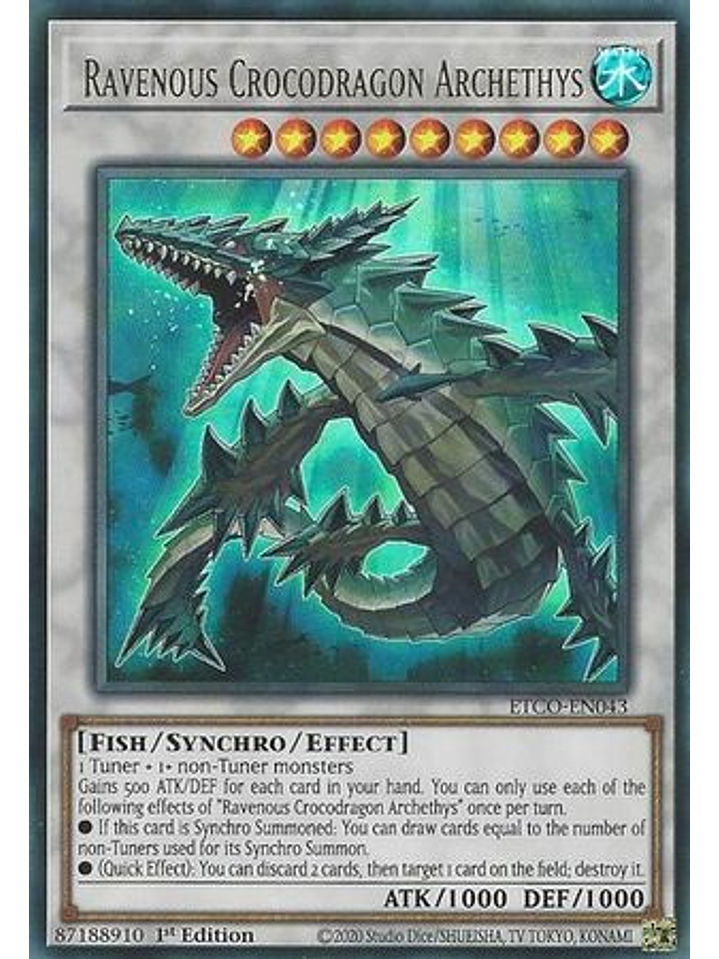 Ravenous Crocodragon Archethys - ETCO-EN043 - Ultra Rare 1st Edition 1
