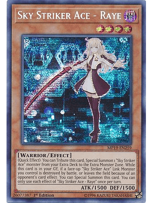 Sky Striker Ace - Raye - MP19-EN259 - Prismatic Secret Rare Unlimited