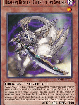 Dragon Buster Destruction Sword - BOSH-EN020 - Common 1st Edition