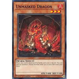 Unmasked Dragon - EGO1-EN016 - Common 1st Edition